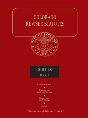 cover image of Colorado Revised Statutes: Court Rules